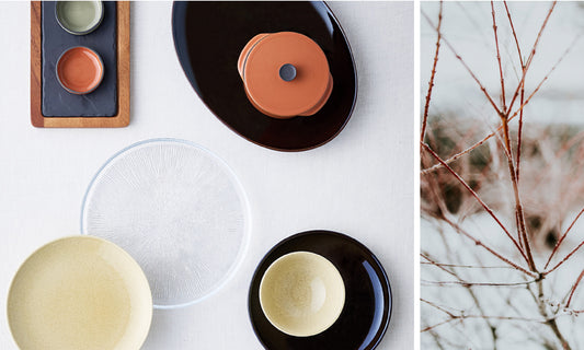 食卓も冬じたく。今、手に入れたい季節のうつわたち おもてなし編